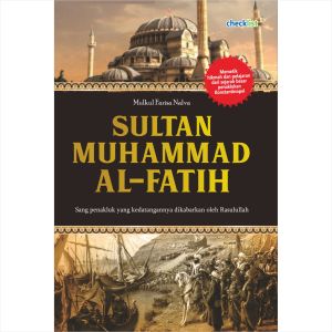 Buku Cerita Islami Kisah Sultan Muhammad Al Fatih