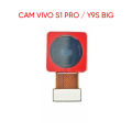 FLEKSIBEL KAMERA BELAKANG BACK CAM BIG CAMERA VIVO S1 Y7S / CAM BIG VIVO S1 PRO Y9S. 
