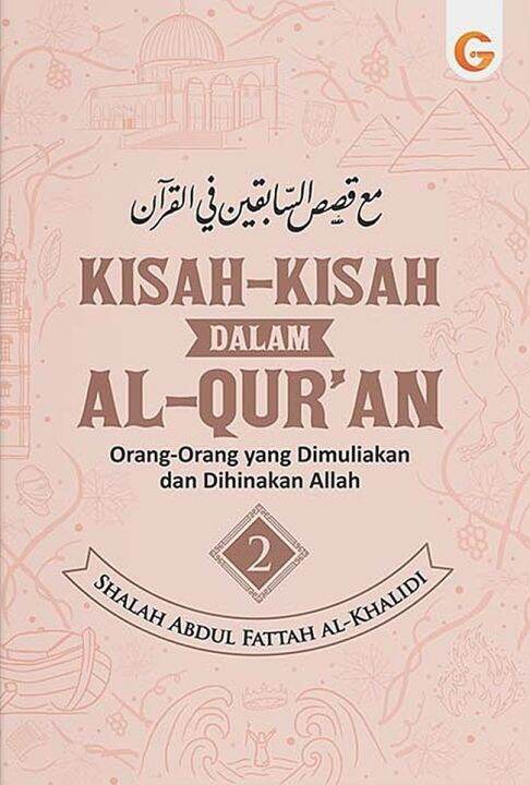 KISAH-KISAH DALAM AL-QUR`AN JILID 2 | Lazada Indonesia