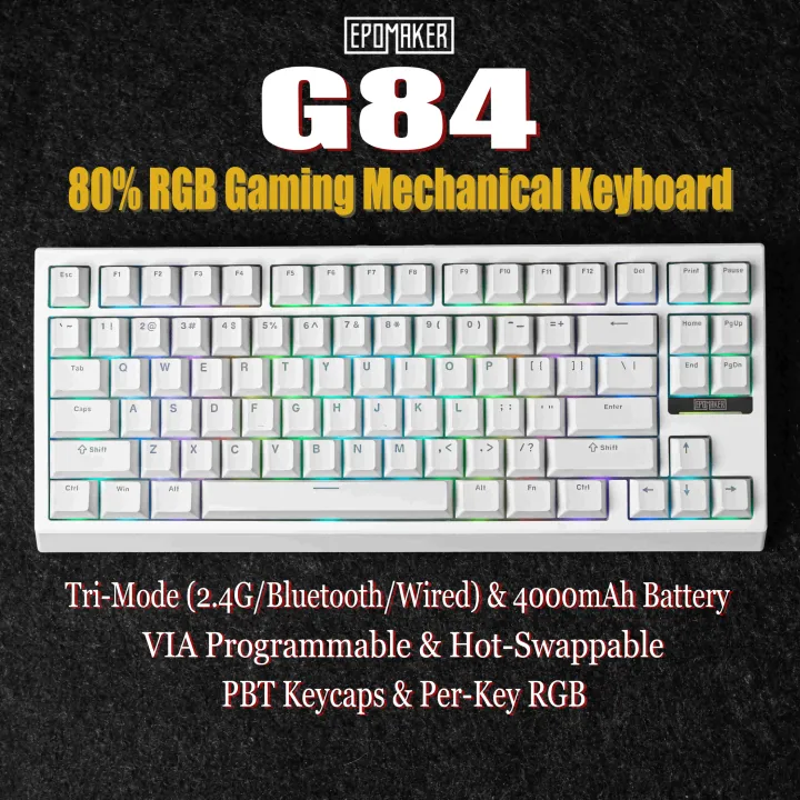 EPOMAKER G84 80% Gasket&Flex-Cut Keyboard,Tri-Mode (2.4G/Bluetooth/Wired) & 4000mAh Battery ,RGB PBT Keys,VIA & Hot-Swappable.