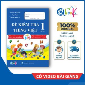Sách - Đề Kiểm Tra - Tiếng Việt Lớp 1 - Học kì 1 - Kết Nối (Qbooks)