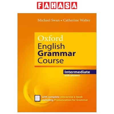 Sách Ngoại Văn - Fahasa - Oxford English Grammar Course: Intermediate: With Answers