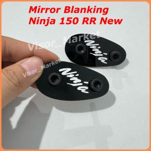 Mirror Blanking Ninja 150RR New / Cover Tutup Spion Ninja 150RR