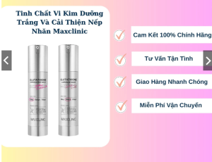 Tinh Chất Vi Kim Dưỡng Trắng Cải Thiện Nếp Nhăn Maxclinic Glutathione Ampoule Shot 50ml