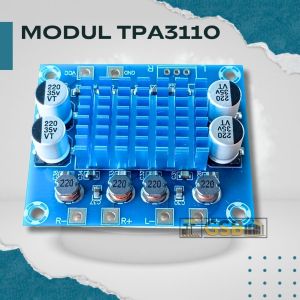 Modul TPA3110 – Amplifier Mini Kelas D Suara Jernih 12V