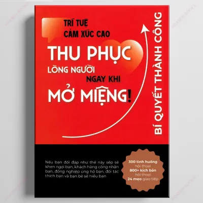 Sách - Dạy bạn 800 cách đối nhân xử thế + Thu phục lòng người + Khéo léo + Biến giao tiếp + Sắc lời đắc thế