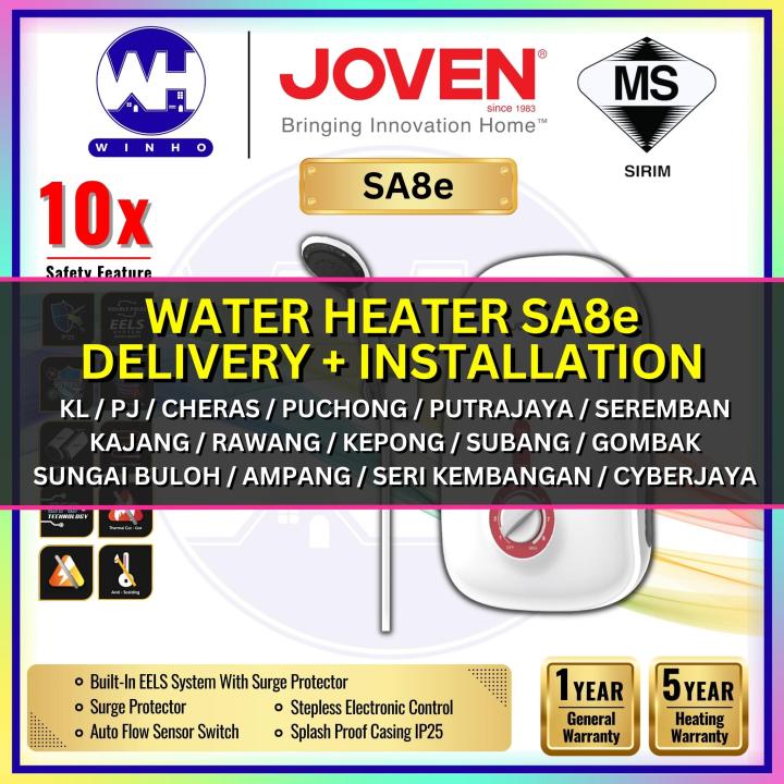 【WITH INSTALLATION】 JOVEN SA8E NonPump EELS Instant Water Heater with IP25 Splash Proof Casing