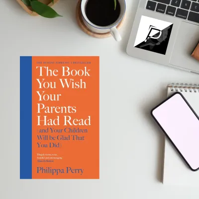 The Book You Wish Your Parents Had Read: (And Your Children Will Be Glad That You Did)