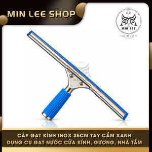 Cây Gạt Kính Inox 35cm Tay Cầm Xanh – Dụng Cụ Gạt Nước Cửa Kính Gương Nhà Tắm