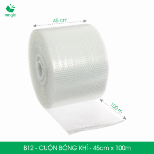 B12 - 45cm x 100m - Cuộn bong bóng Khí (Màng xốp hơi)