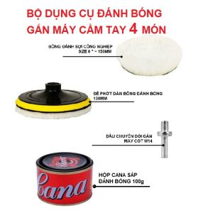 Bộ Đánh Bóng 4 Món Size 6 Inch (15cm) Gồm 1 Phớt 1 Lông Đánh 1 Hộp Cana 100g 1 Đầu Chuyển M14 Gắn Máy Cầm Tay Đánh Bóng