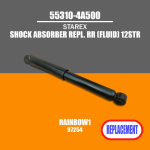SHOCK ABSORBER RR (FLUID) 12STR for HYUNDAI STAREX [REPLACEMENT] Part #55310-4A500553104A500