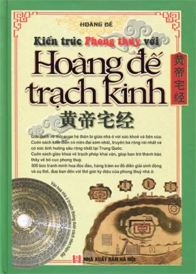 Sách Kiến Trúc Phong Thủy Với Hoàng Đế Trạch Kinh