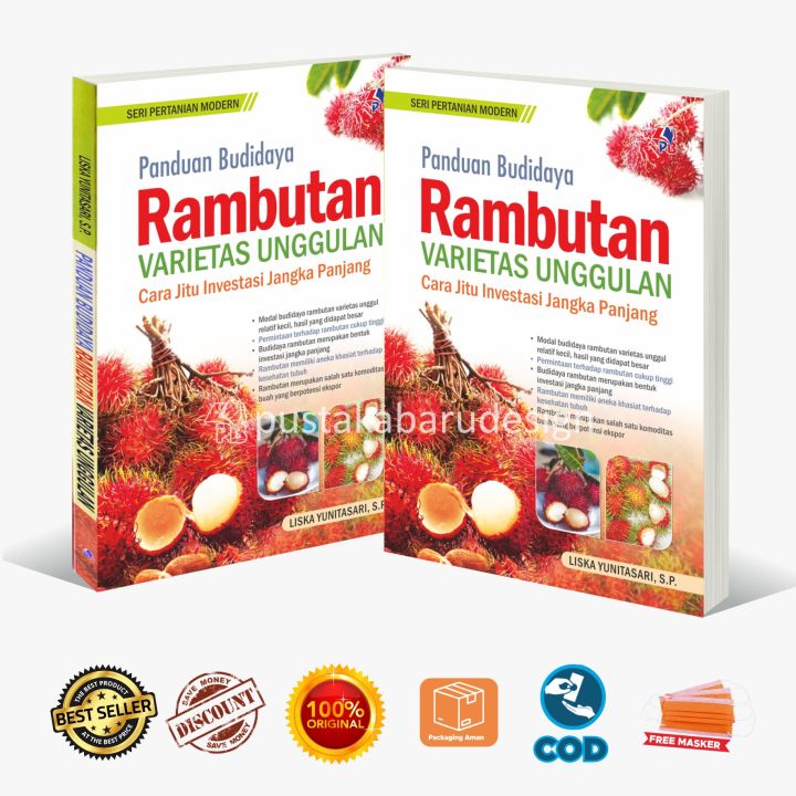 BUKU SPM: Panduan Budidaya Rambutan Varietas Unggulan / Pustaka Baru ...