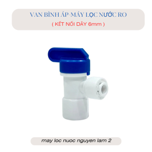Van Bình Áp Máy Lọc Nước RO - Dùng Trong Bình Áp 8 Lít và 10 Lít