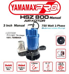 Pompa Celup Air Kotor Keruh 3 inch Manual YAMAMAX PRO HSZ 800 M Submersible Pump 3" HSZ 800 HSZ800