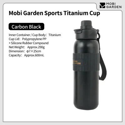 MOBI GARDEN กระบอกน้ำเก็บความร้อน ขนาด 600ml วัสดุไทเทเนียม เก็บทั้งร้อนและเย็น แก้วน้ำหิ้ว สำหรับกีฬา กระบอกเก็บอุณหภูมิ