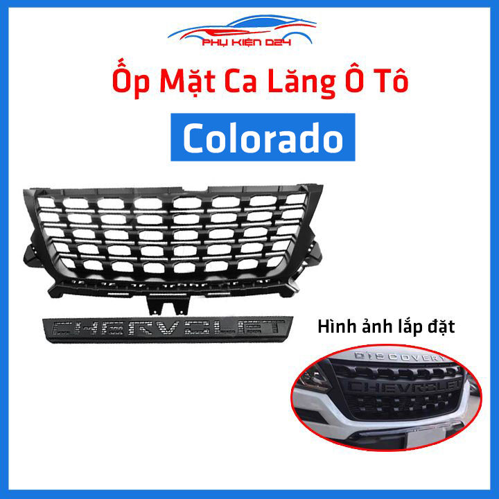 Ốp mặt ca lăng, calang trang trí ô tô Colorado  chuẩn theo xe