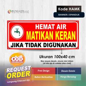 SPANDUK BANNER HEMAT AIR HARAP MATIKAN KERAN KODE HAMK MERAH