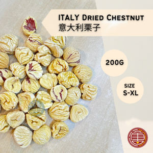 [200G] 意大利栗子  风律 ITALY Dried Chestnut