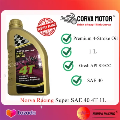 Corva Motor Norva Racing Super Api Se/Cc Sae 40 4T 1L Motorcycle Engine Oil Minyak Hitam 4T Minyak 4T