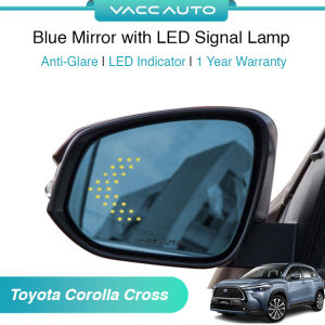 Toyota Corolla Cross XG10 ( 2020 - 2026) Anti Glare Blue Mirror with LED Indicator Light VACC AUTO 1 Year Warranty