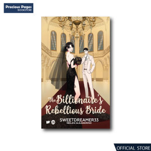 The Billionaires Rebellious Bride by Sweetdreamer33 (PREMIUM)