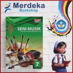 Buku Siswa Seni Musik SMP/MTS Kelas 7 Kurikulum Merdeka - GOS