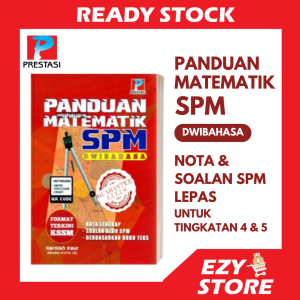 EZYSTORE Buku Rujukan & Latihan PRESTASI Panduan Matematik SPM Dwibahasa Tingkatan 4 & 5 KSSM