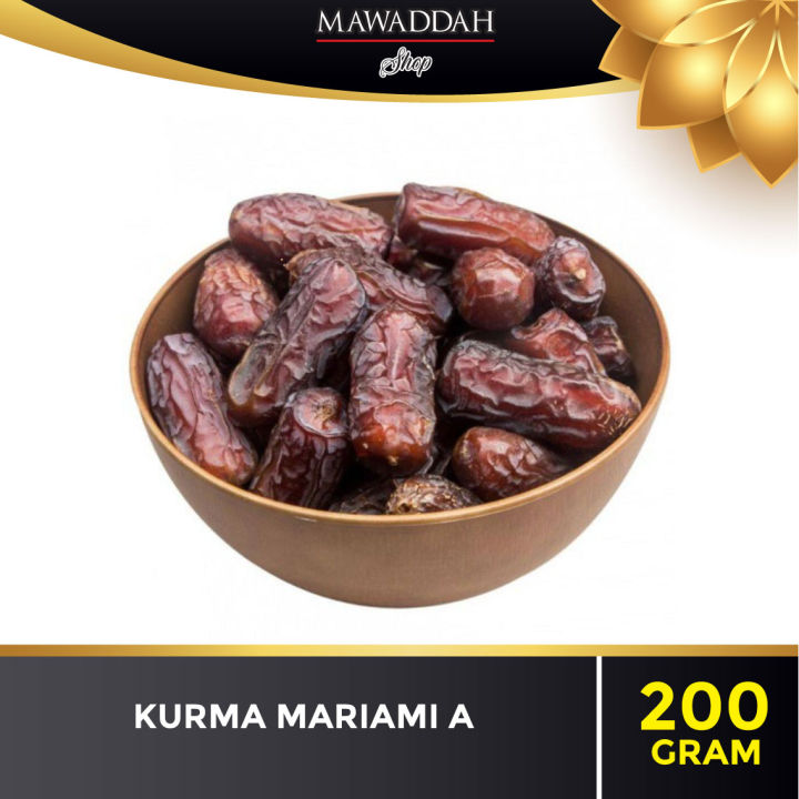 KURMA MARIAMI GRADE "A" PREMIUM QUALITY 200GRAM