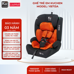 Ghế ô tô an toàn trẻ em 4 - 12 Tuổi Kuchen YB713A Chuẩn i-Size R129 | Tương thích 100% xe