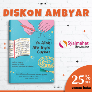 Buku Islami Motivasi Islam Ya Allah Aku Ingin Curhat Self Healing Untuk Muslim dan Muslimah