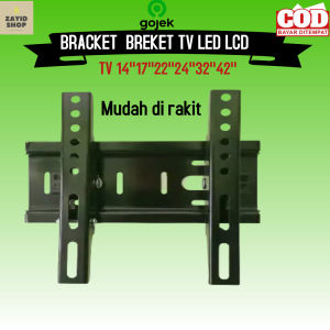 BRACKET TV LED Breket Braket Briket 141722243242 inchi dudukan TV LED LCD  173242 Lenkap dengan Baut vesa dan mudah di Pasang alat elekronik bagian TV perlengkapan TV elektonik rumah tanggga samsung LG polytron shrap panasonic cocoa xiomi
