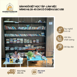BÀN NGỒI BỆT NÂNG HẠ CAO CẤP TỪ 28CM -45CM  CÓ TÍCH HỢP  Ổ ĐIỆN &  SẠC USB DO HUONGTHUDECOR SẢN XUẤT