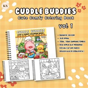 CUDDLE BUDDIES VOL 1 Cute Comfy Coloring Book Cozy Healing Buku Mewarnai Anak Remaja A4
