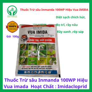 Thuốc trừ sâu Inmanda 100WP hiệu Vua Imida gói 100g hoạt chất Imidacloprid 100g/kg Diệt sạch chích hút bọ trĩ rầy nâu rầy xanh rêp sáp ( Vật Tư Nông Nghiệp HG