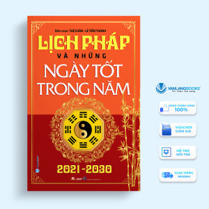 Sách - Lịch pháp và những ngày tốt trong năm 2021-2030 - Vanlangbooks