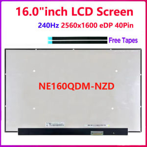 16.0inch Laptop LCD screen NE160QDM-NZD Replacement Display Panel isplay Matrix IPS 2560X1600 240hz EDP 40pins