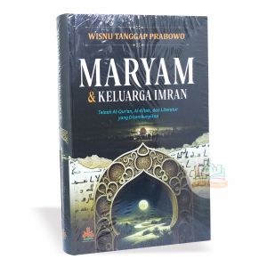 Maryam & Keluarga Imran - Wisnu Tanggap Prabowo - Pustaka Al-Kautsar