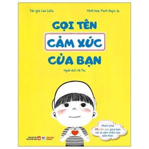 Sách - Gọi Tên Cảm Xúc Của Bạn (Tác giả: Lee Laila)