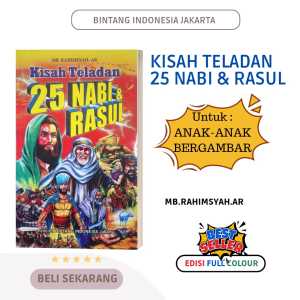 KISAH TELADAN 25 NABI & RASUL ( BERGAMBAR & FULL COLOUR )