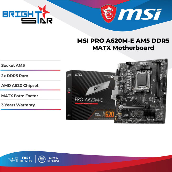 MSI PRO A620M-E AM5 DDR5 M-ATX Motherboard | Lazada