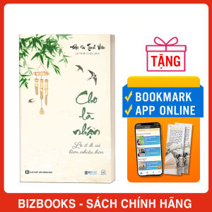 Bộ 4 Cuốn Sách Cho là nhận: Dưỡng tâm Từ trái tim đến trái tim Tu thân Lo ít đi và làm nhiều hơn -Combo Lẻ Tuỳ Chọn