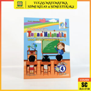 Buku Siswa Pintar Mengerjakan Tugas Matematika Untuk Sekolah Dasar Semester 1&2 Kelas 4 SD