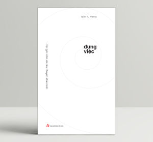 Sách - Đúng Việc - Một Góc Nhìn Về Câu Chuyện Khai Minh - Giản Tư Trung - IRED Books