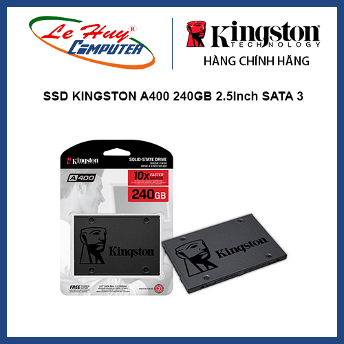 Ổ SSD Kingston A400 240GB SATA Chính Hãng