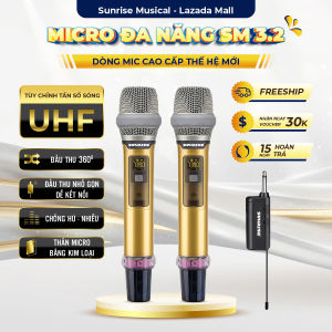 Micro đa năng không dây chính hãng SM 3.2 mic đa năng sóng UHF chống hú độ nhạy cao cho loa kéo amply mixer