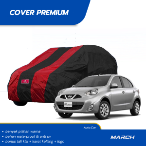 PREMIUM Body Cover Mobil MARCH Sarung Mobil MARCH waterproof anti uv Mobil nissan march