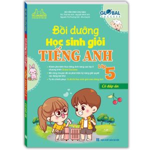 Sách - GLOBAL SUCCESS Bồi dưỡng học sinh giỏi tiếng anh lớp 5 (có đáp án)
