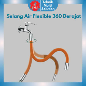 Selang Air Flexible 360 Derajat - Ekstensi Keran Air Universal 1/2 Inch Pipa Kran Fleksibel